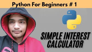 Python Project: Build a Simple Interest Calculator (Step-by-Step Guide) #python