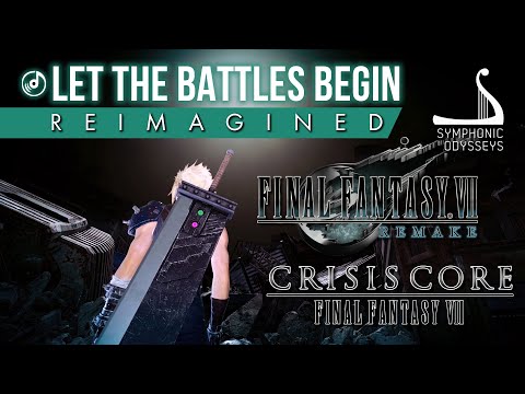 Final Fantasy VII: Remake - Let the Battles Begin REIMAGINED