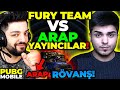 FURY TEAM VS ARAP YAYINCILAR RÖVANŞ! - PUBG Mobile