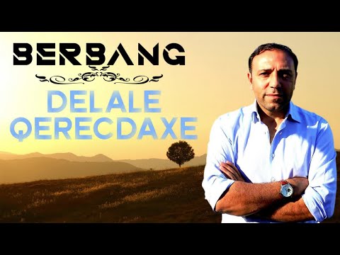 Berbang - Delale Qerecdaxe