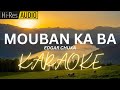 Mouban Ka Ba Karaoke | Minus-One | Instrumental