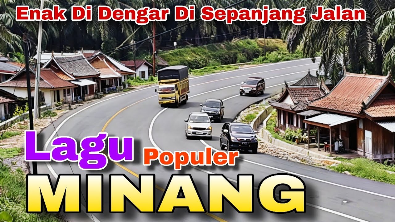 Lagu MINANG Populer Enak Di Dengar