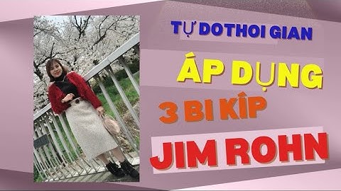 Quản lý thời gian bằng 3 bí kíp của JIM ROHN#phattrienbanthan #quảnlýthờigian #xuhuong