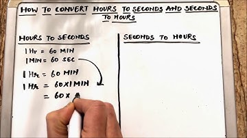 CONVERT HOURS TO SECONDS AND SECONDS TO HOURS