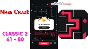 Maze CrazE | Classic 2 | Level 61 - 80 | All Answers | Walkthrough
