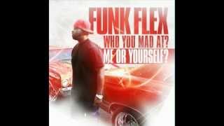 Funkmaster Flex - B.o.B - Flexed Up(Who You Mad At Me Or Yourself)