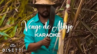 Video-Miniaturansicht von „Eduardo Riaño - Vengo De Abajo (Karaoke) | Música Popular 2023“