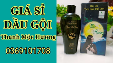 Giá Sỉ Dầu Gội Thanh Mộc Hương