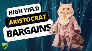 5 High Yield Dividend Aristocrats Near a 52 Week Low
