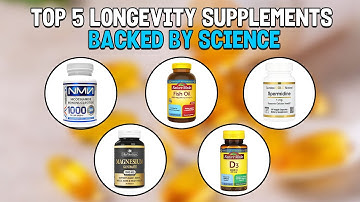 Top 5 Longevity Supplements (Backed By Science)