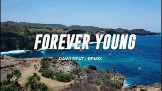 DJ SLOW REMIX !!!  - FOREVER YOUNG - LEXIA PLAYLIST -  COCOK BUAT PERJALANAN SANTAI