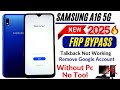 Samsung A16 5G FRP Bypass Without PC | New Google Account Unlock Method 2025