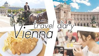 VIENNA AUSTRIA | Travel Diary Summer 2016