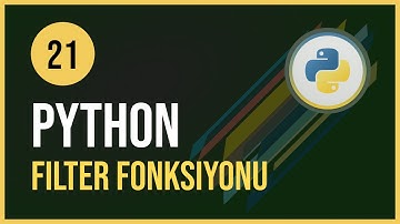 Python Dersleri -21 / Filter Fonksiyonu