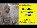 16. Merksätze zu Karma - Meditation mit Walter Häge