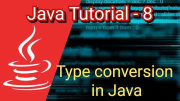 Java tutorial for beginners - 8 | Java Type-conversion | String to Integer |Int to String .