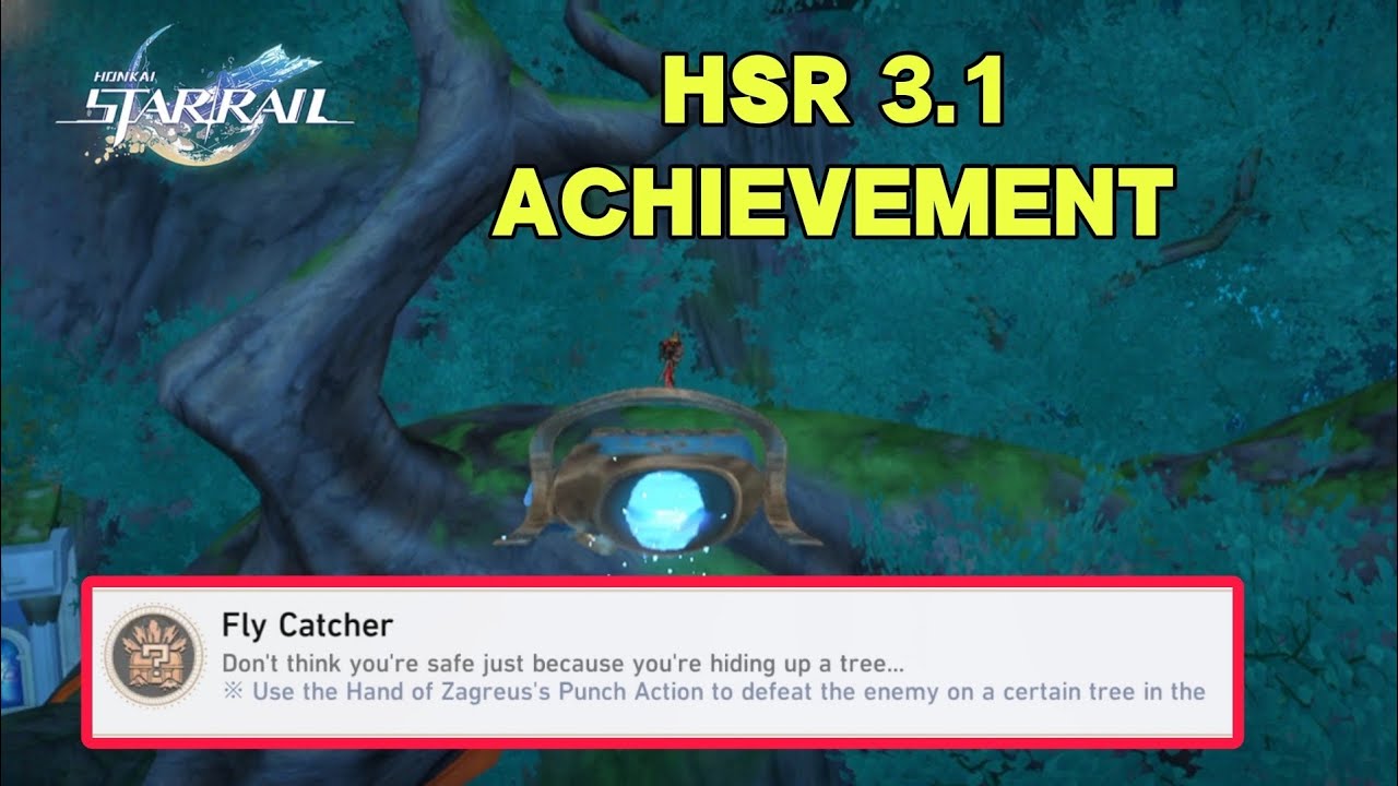 Fly Catcher - HSR 3.1 Achievement Guide