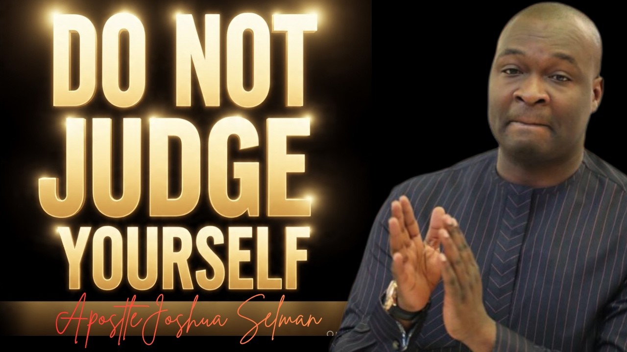 THE MONTH OF MARCH WILL BRING YOU FAVOUR AND POWER; Don't judge yourself || APOSTLE JOSHUA SELMAN