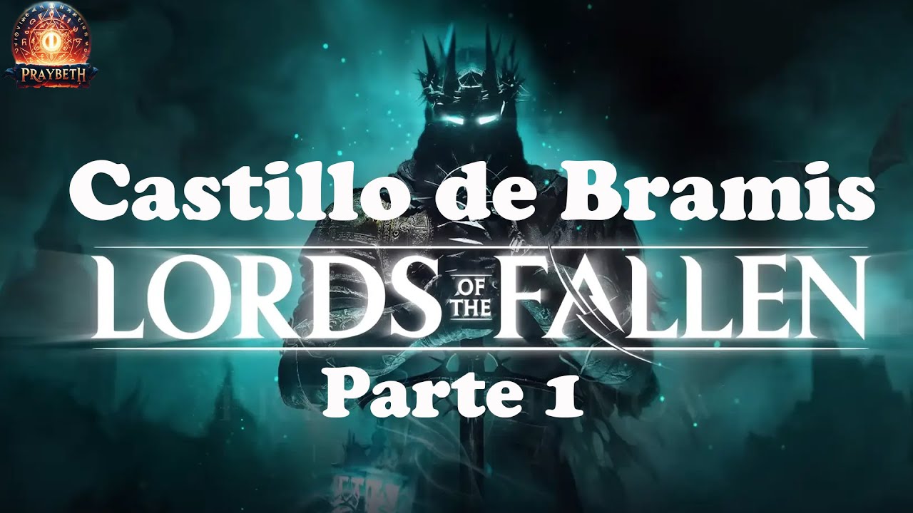Lords Of Fallen Castillo de Bramis Parte 1 Quest Prisionera (Carta Chamuscada) 