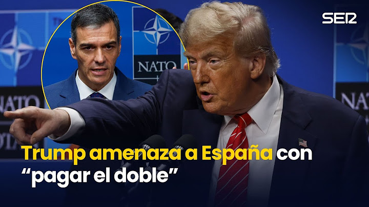 Las AMENAZAS de TRUMP a ESPAÑA si no cumplen con el 5% de GASTO en DEFENSA