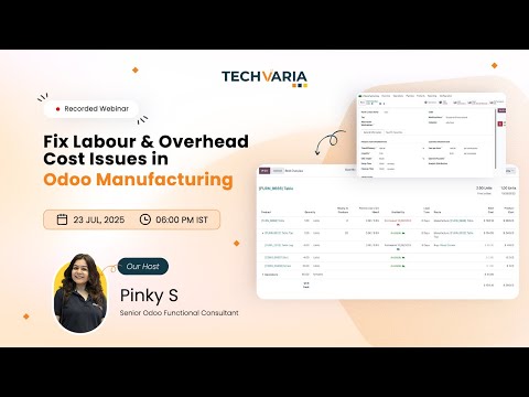 Fix Labour & Overhead Cost Issues in Odoo Manufacturing | Techvaria #odoowebinar #odooerp - video from Techvaria