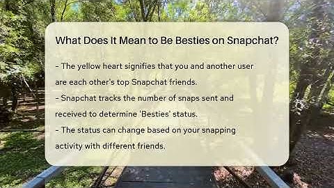 What Does It Mean to Be Besties on Snapchat? - Everyday-Networking