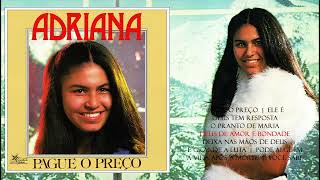 Adriana | Pague o Preço (LP Completo) | 1987