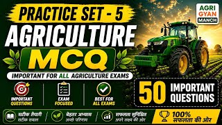 Agriculture Practice Set - 5 | Important MCQ Questions 🌾 | AGTA | NFL | SADO | REAO