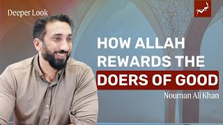 What It Means To Live With Ihsan Surah Al-Mursalat Nouman Ali Khan