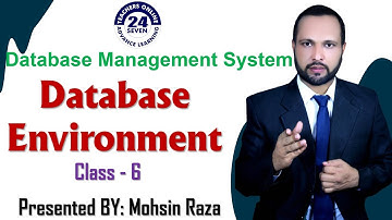 CS403 Short Lecture - 06 | VU Short Lecture | Database Environment in (Urdu / Hindi)