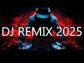 DJ REMIX 2025 Mashups Remixes Of Popular Songs DJ Nonstop Dance Hits Disco DJ Mix 2025 DJ REMIX 2025 Mashups Remixes Of Popular Songs DJ Nonstop Dance Hits Disco DJ Mix 2025