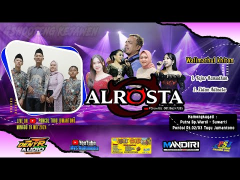 LIVE ALROSTA DONGKREK PART 2 || Walimathul Khitan FAJAR & ZIDAN ||DENY R AUDIO PRO || MVS MULTIMEDIA