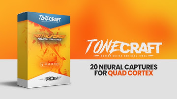 #TONECRAFT Metalforce | 20 Neural Captures for Neural DSP Quad Cortex