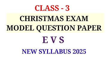 CLASS 3 CHRISTMAS EXAM MODEL QUESTION PAPER EVS | STD 3 SECOND TERM MODEL QUESTION PAPER EVS