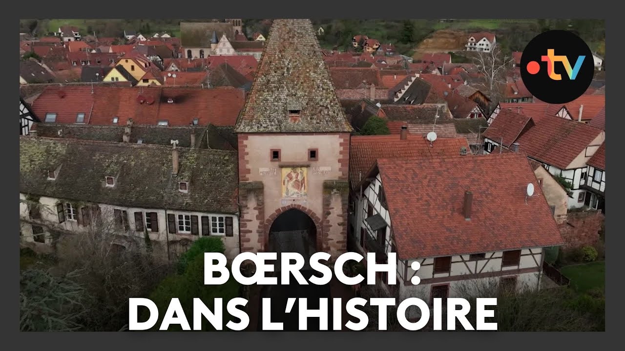 Un lieu, des histoires à Bœrsch : dans l’histoire - Episode 1/4