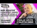 A HALOTTAS EMBER, akivel SOHA nem akarnál TALÁLKOZNI | Csalai Ákos