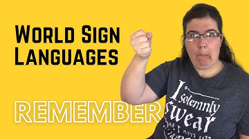 How to Sign REMEMBER in World Sign Languages (like Pakistan, South Africa, Russia, Japan, Tanzania!)