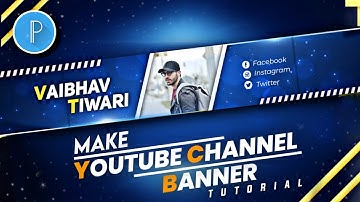 How to Make YouTube Channel Art on Android ~ Make Professional Banner for YouTube Channel