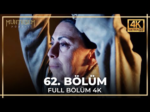 Muhteşem Yüzyıl 62. Bölüm (4K)