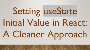 Setting useState Initial Value in React: A Cleaner Approach