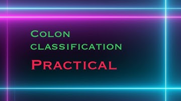 Colon classification practical