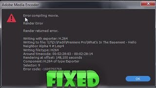 How To Fix Adobe Premiere Pro Error Compiling Movie