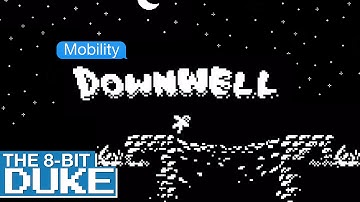 Downwell - Mobility - The 8-Bit Duke