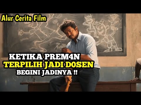 KETIKA PREM4N TERPILIH JADI D0SEN BEGINI J4DlNYA  ‼️ Alur cerita Film Inspiratif