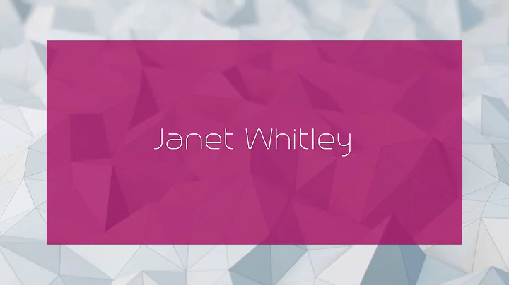 Janet Whitley - appearance