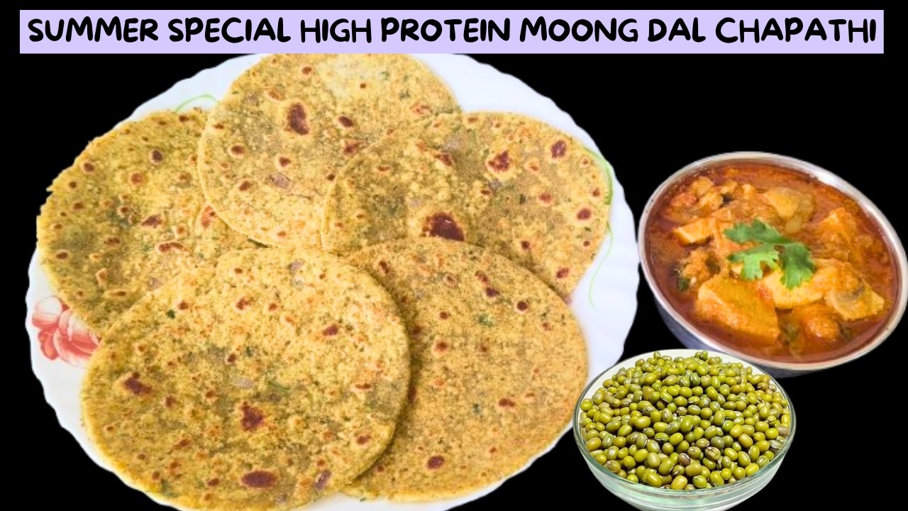 வெயிலுக்கு ஏத்த Healthy and High Protein சப்பாத்தி | Green Moong Dal Chapthi Recipe Tamil | Chapthi
