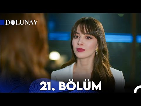 Dolunay 21. Bölüm