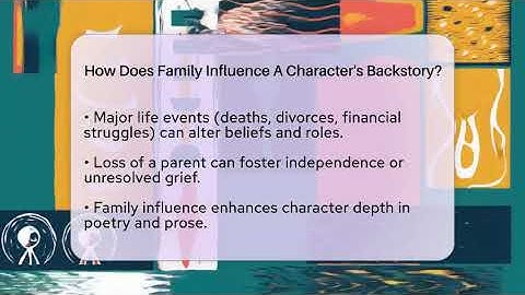 How Does Family Influence A Character