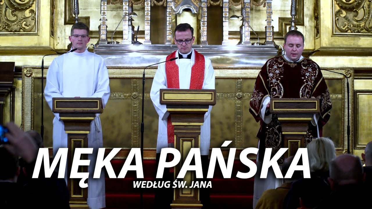 Męka Pańska wg św. Jana 2024