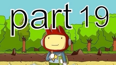 Screwing around in Scribblenauts Remix part 19